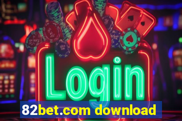 82bet.com download